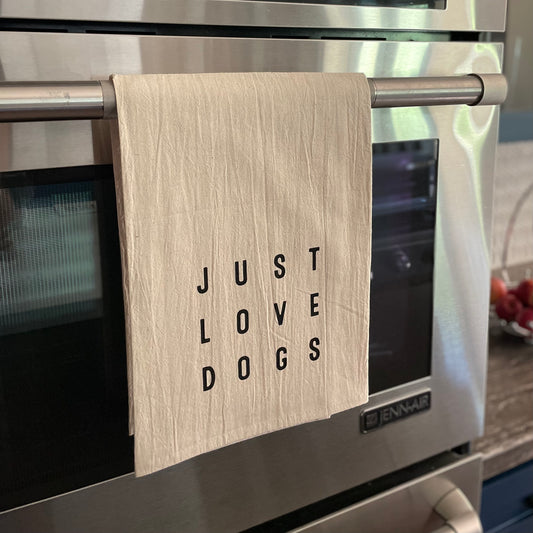 RETIRING: "Just Love Dogs" Kitchen Towel